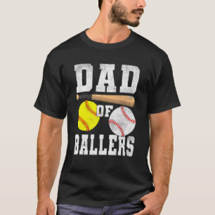 Dad Of Ballers Dad Of Baseball Softball Player Sp T-Shirt