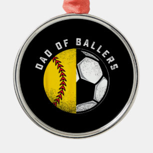 Dad of Ballers Father Son Softball Soccer Player Metal Tree Decoration