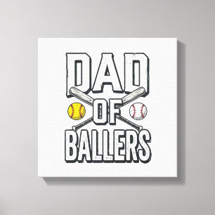 Dad of Ballers Softball and Baseball Vintage Shirt Canvas Print