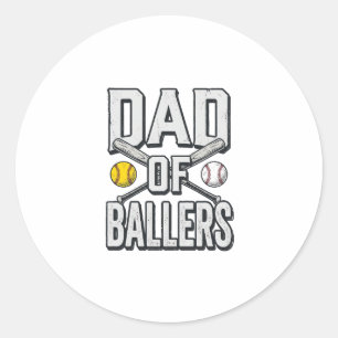 Dad of Ballers Softball and Baseball Vintage Shirt Classic Round Sticker