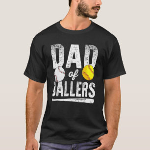 Dad Of Ballers Softball Baseball Player Dad Father T-Shirt