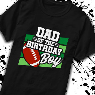 Dad of Birthday Boy Boys Football Party Father Pop T-Shirt