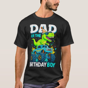 Dad Of Birthday Boy Monster Truck Dinosaur Party  T-Shirt