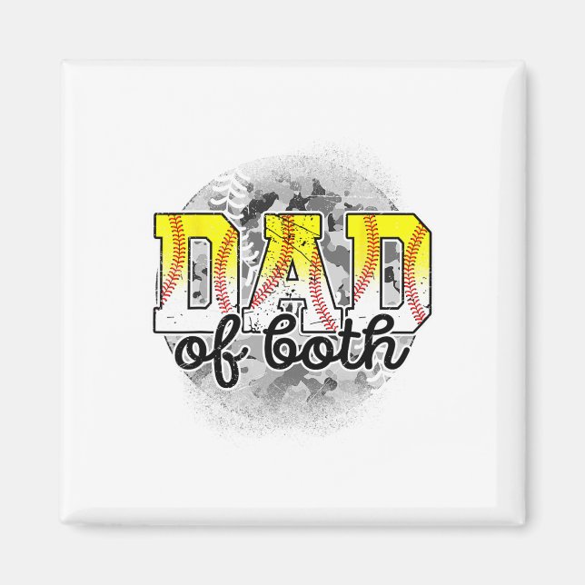 Dad Of Both Baseball Softball Father#39;s Day Base Magnet (Front)