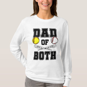 Dad Of Both Dad of Ballers Funny Baseball Softball T-Shirt