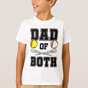 Dad Of Both Dad of Ballers Funny Baseball Softball T-Shirt