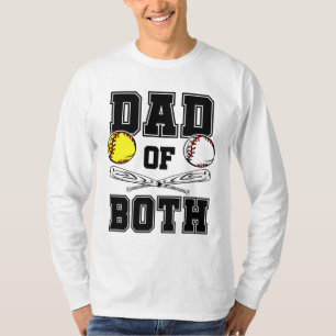 Dad Of Both Dad of Ballers Funny Baseball Softball T-Shirt