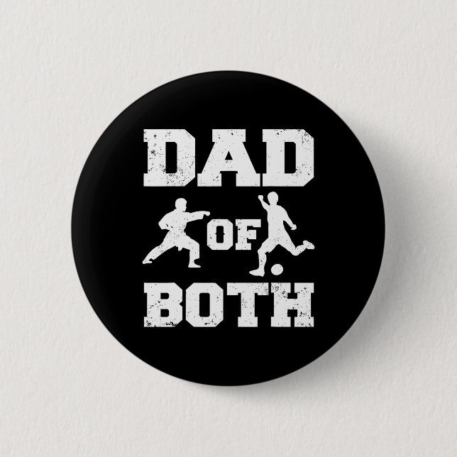 Dad Of Both Funny Karate Soccer Dad  6 Cm Round Badge (Front)
