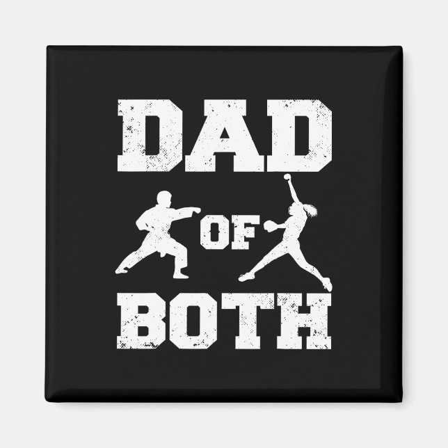 Dad Of Both Funny Karate Softll Dad  Magnet (Front)