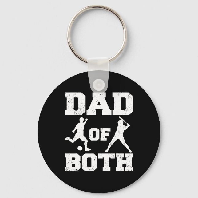 Dad Of Both Funny Soccer Baseball Dad  Key Ring (Front)