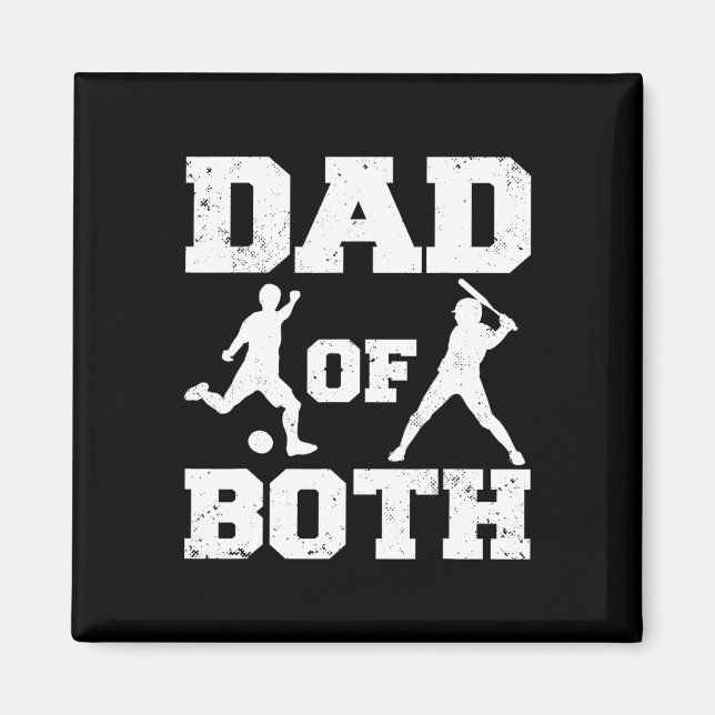 Dad Of Both Funny Soccer Sell Dad  Magnet (Front)