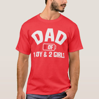 dad of boy and girls T-Shirt