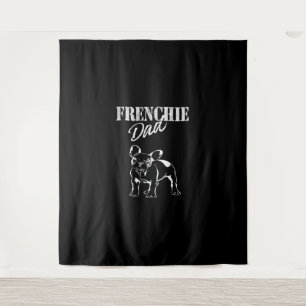 Dad Of Cute Frenchie Funny French Bulldog Lovers Tapestry
