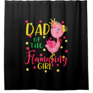 Dad Of Flamazing Girl Cute Flamingo Dad Birthday Shower Curtain