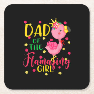 Dad Of Flamazing Girl Cute Flamingo Dad Birthday Square Paper Coaster