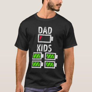 Dad of Four Low Battery Funny Father of 4 Kids Dad T-Shirt