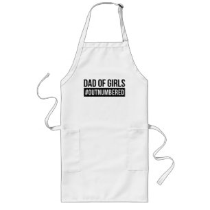 Dad of Girls #Outnumbered Long Apron