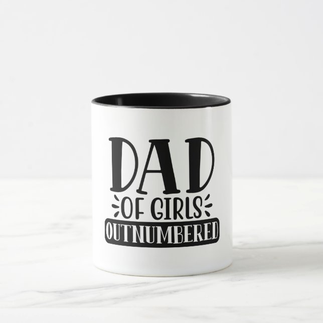 Dad of girls outnumbered mug (Center)