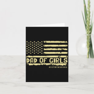 Dad Of Girls Outnumbered Us Flag Father's Day Daug Card
