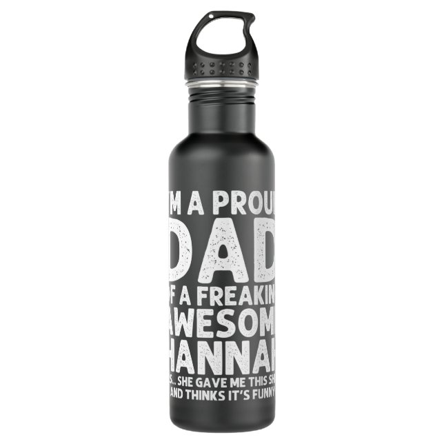 Dad Of HANNAH Gift Father's Day Funny Personalised 710 Ml Water Bottle (Front)