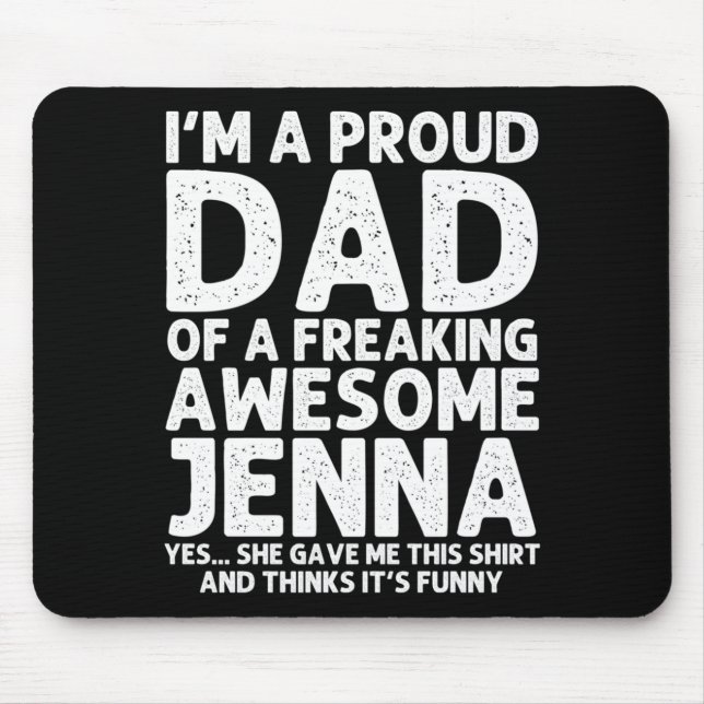 Dad Of Jenna Gift Fathers Day Funny Personalised Mouse Mat (Front)