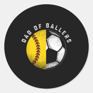 Dad Of Llers Father Son Softll Soccer Player Coach Classic Round Sticker