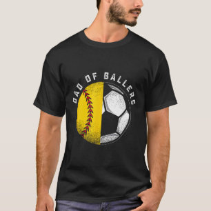 Dad Of Llers Father Son Softll Soccer Player Coach T-Shirt