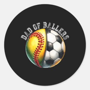 Dad Of Llers Softll Soccer Player Coach Father's D Classic Round Sticker