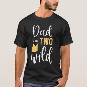 Dad Of Mr Two Wild 2nd Birthday Party Things Match T-Shirt