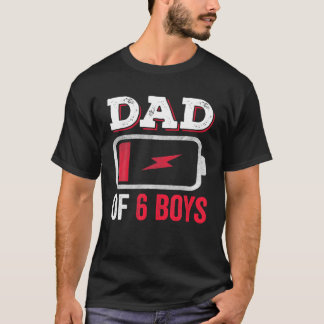 Dad Of Six Boys Fathers Day Shirts Daddy Of 6 Sons