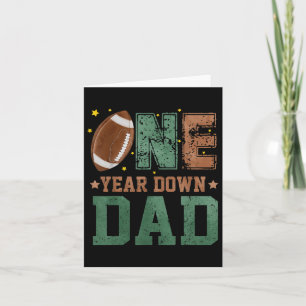 Dad Of The 1 Year Old Football 1st Year Down Birth Card