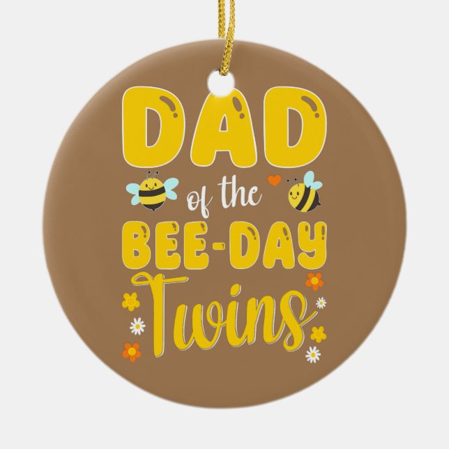 Dad of the Bee Day Twins Birthday Family  Ceramic Tree Decoration (Front)