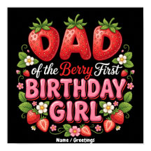 Dad of the Berry First Birthday Girl Strawberry