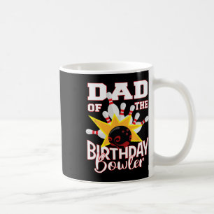 Dad Of The Birthday Bowler Kid Bowling Party Coffee Mug