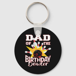 Dad Of The Birthday Bowler Kid Bowling Party Key Ring