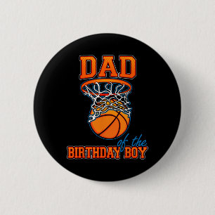 Dad Of The Birthday Boy Basketball Birthday Family 6 Cm Round Badge