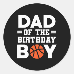 Dad Of The Birthday Boy Basketball Coach Basketbal Classic Round Sticker
