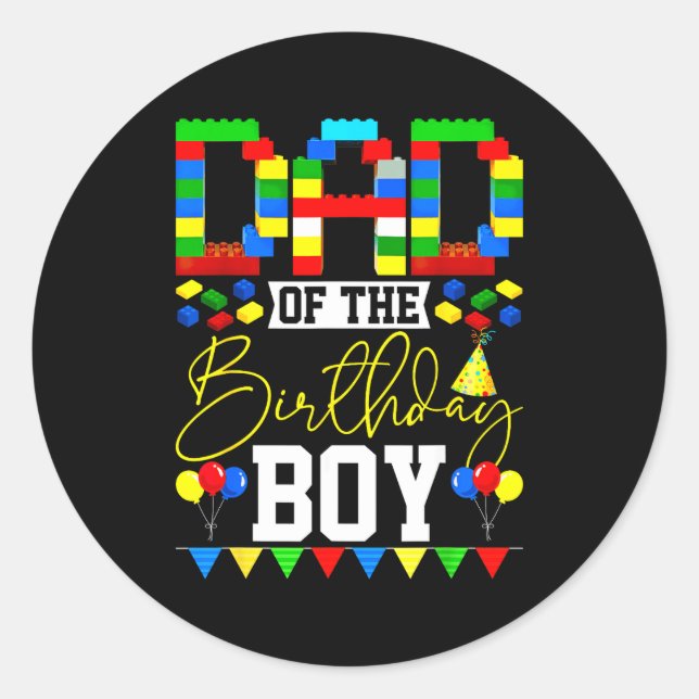 Dad Of The Birthday Boy Building Block Lover Match Classic Round Sticker (Front)