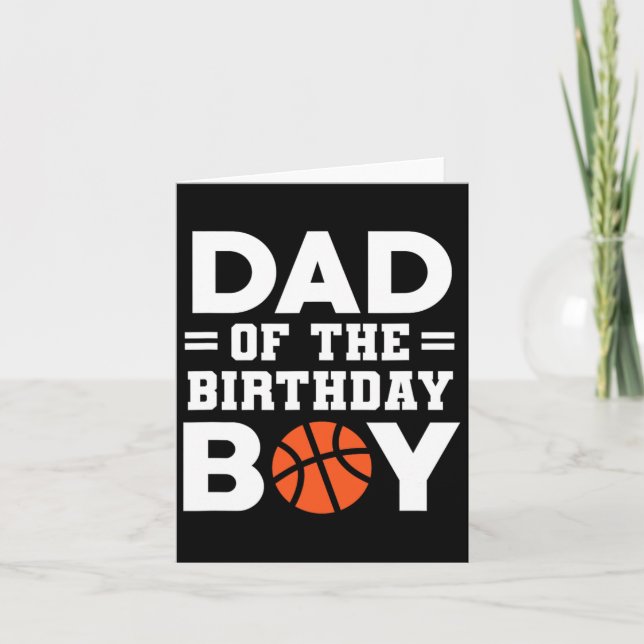 Dad Of The Birthday Boy Bysketbyll Coach Bysketbyl Card (Front)
