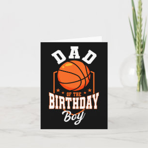 Dad Of The Birthday Boy Bysketbyll Theme Bday Part Card