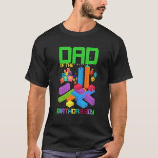 Dad Of The Birthday Boy Colorful Block Building Fa T-Shirt