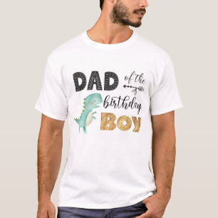 Dad of the Birthday Boy Dinosaur T-Shirt