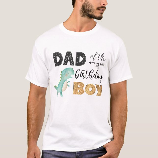 Dad of the Birthday Boy Dinosaur T-Shirt (Front)