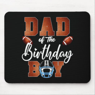 Dad of the birthday boy football party family mouse mat