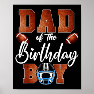 Dad of the birthday boy football party family poster