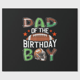 Dad of The Birthday Boy Game Day Football Wrapping Paper