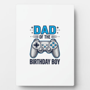 Dad of the Birthday Boy Gamer Shirt Design_1 Plaque