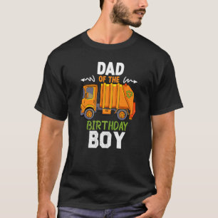 Dad Of The Birthday Boy Garbage Trucks Cool Party T-Shirt