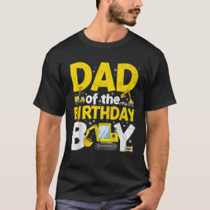 Dad Of The Birthday Boy Matching Construction Fami T-Shirt