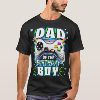Dad of the Birthday Boy Matching Video  Birthday P T-Shirt